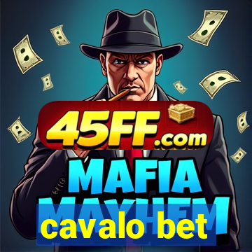cavalo bet